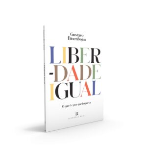 Liberdade Igual | Gustavo Binenbojm - Intrínseca | Coletivo Nerd