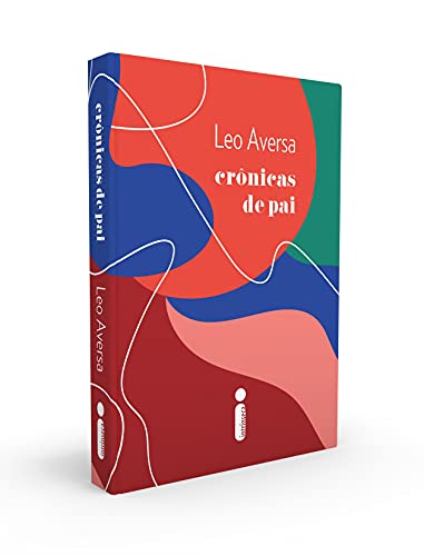 Crônicas de Pai | Intrínseca - Coletivo Nerd